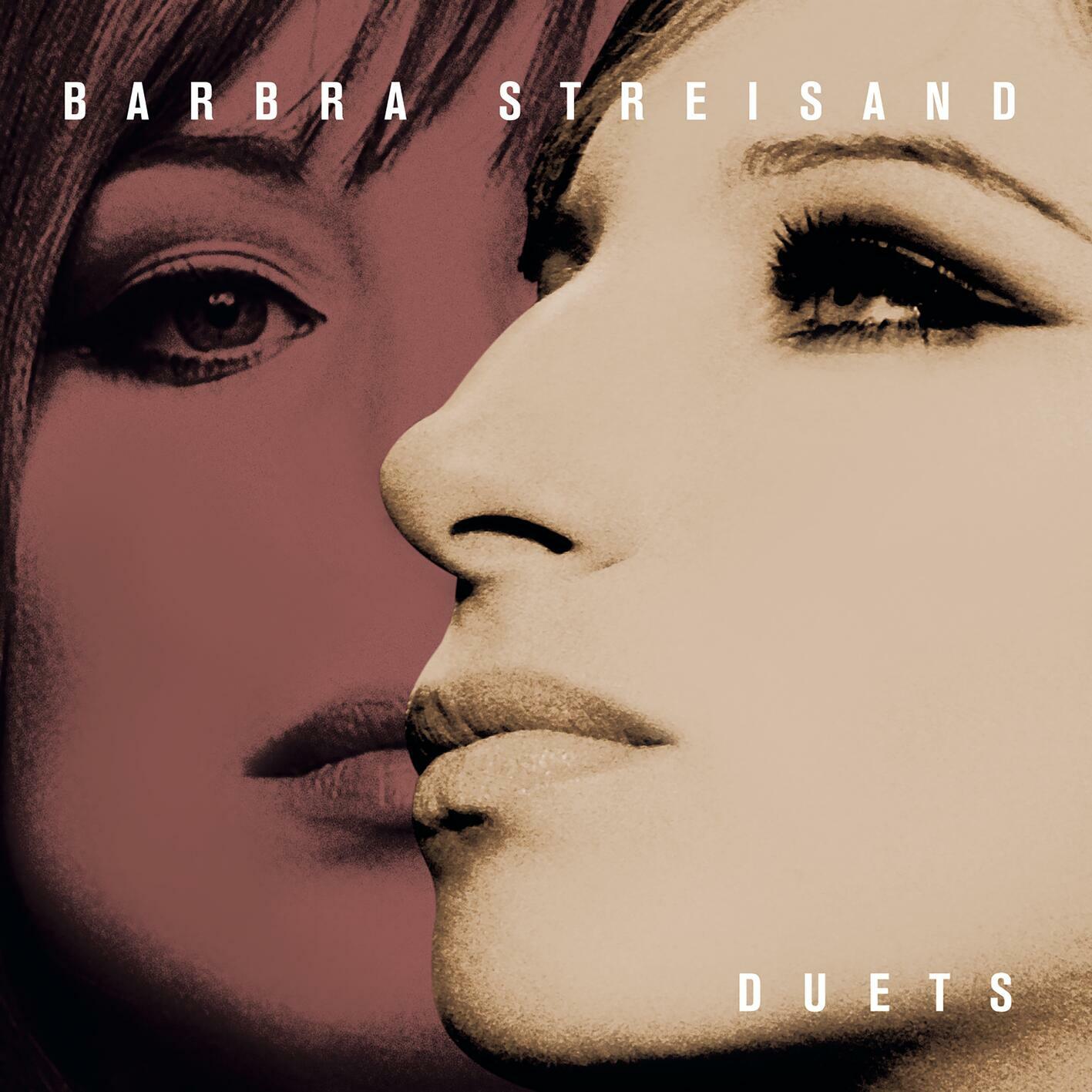 Barbra Streisand - Duets | iHeart