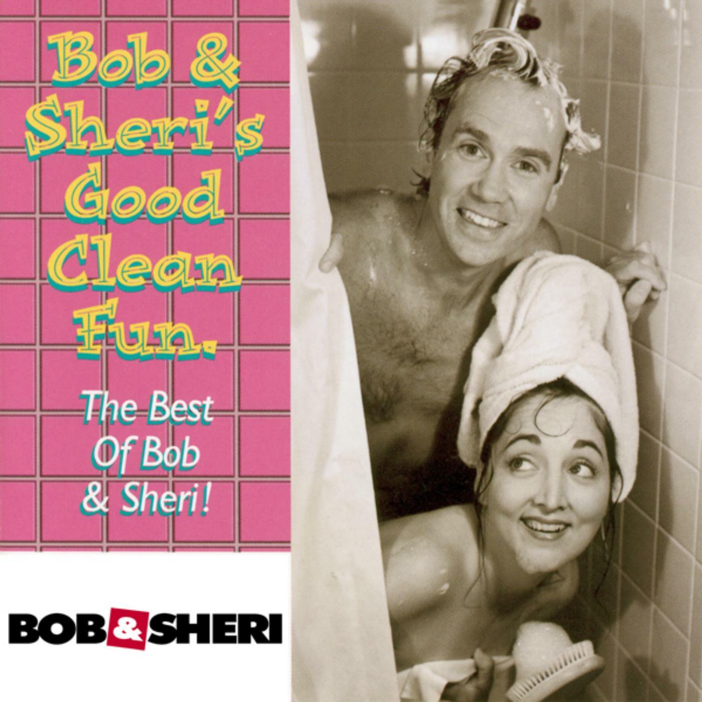 Bob And Sheri Bob And Sheris Good Clean Fun Iheart