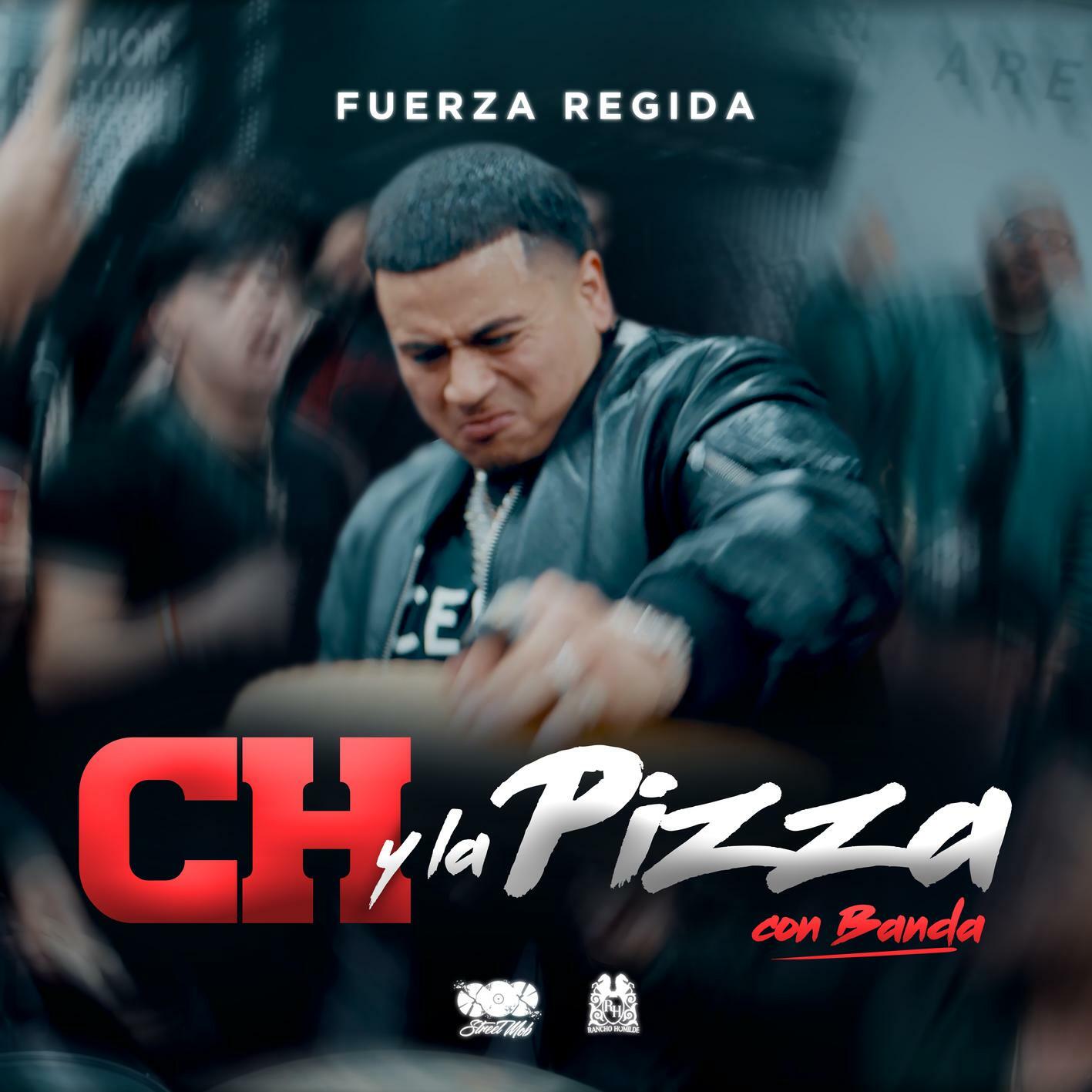 fuerza-regida-ch-y-la-pizza-iheart