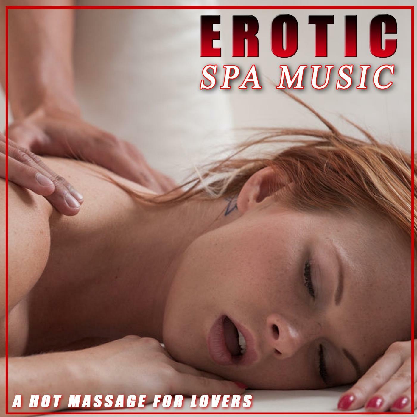 Ambient Stimulation Center - Erotic Spa Music. a Hot Massage for Lovers |  iHeart