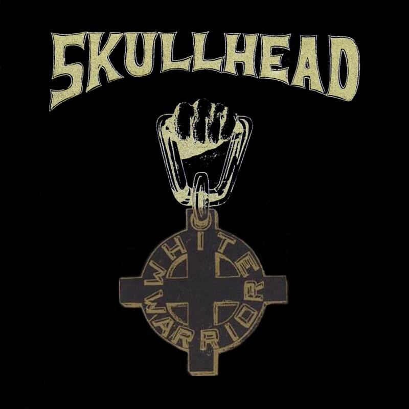 SKULLHEAD『WHITE WARRIOR』 CD Skullhead - White Warrior | iHeart