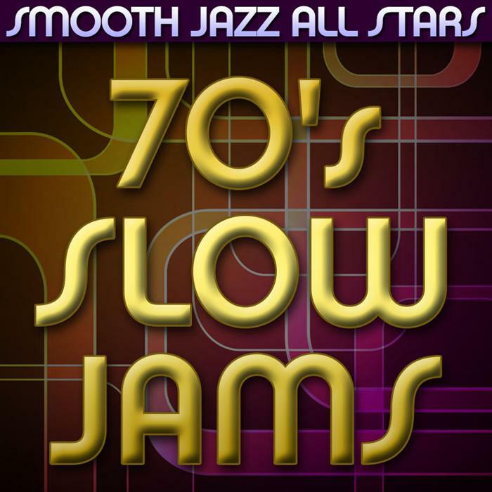 Smooth Jazz All Stars - 70's Slow Jams | iHeart