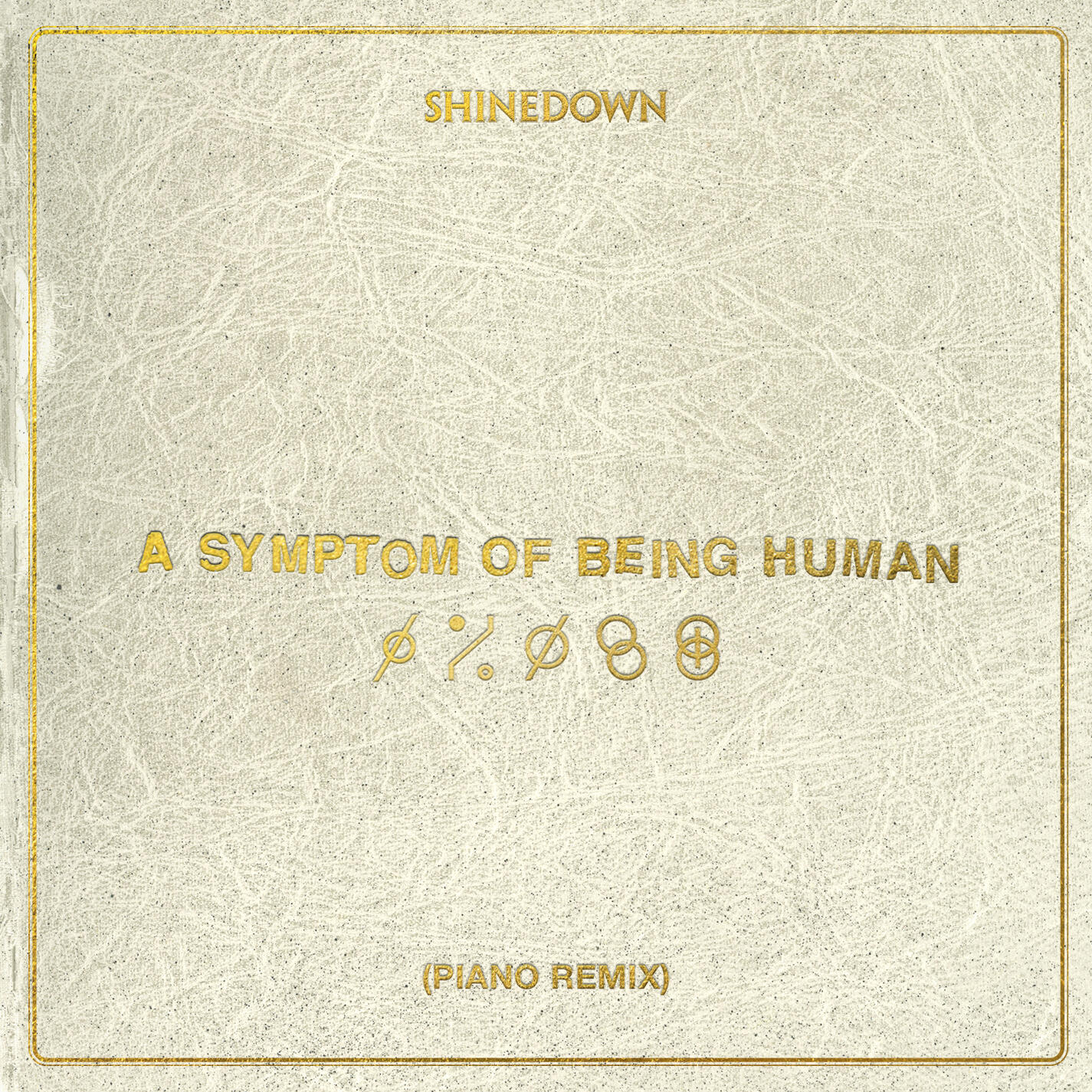 Shinedown A Symptom Of Being Human IHeart