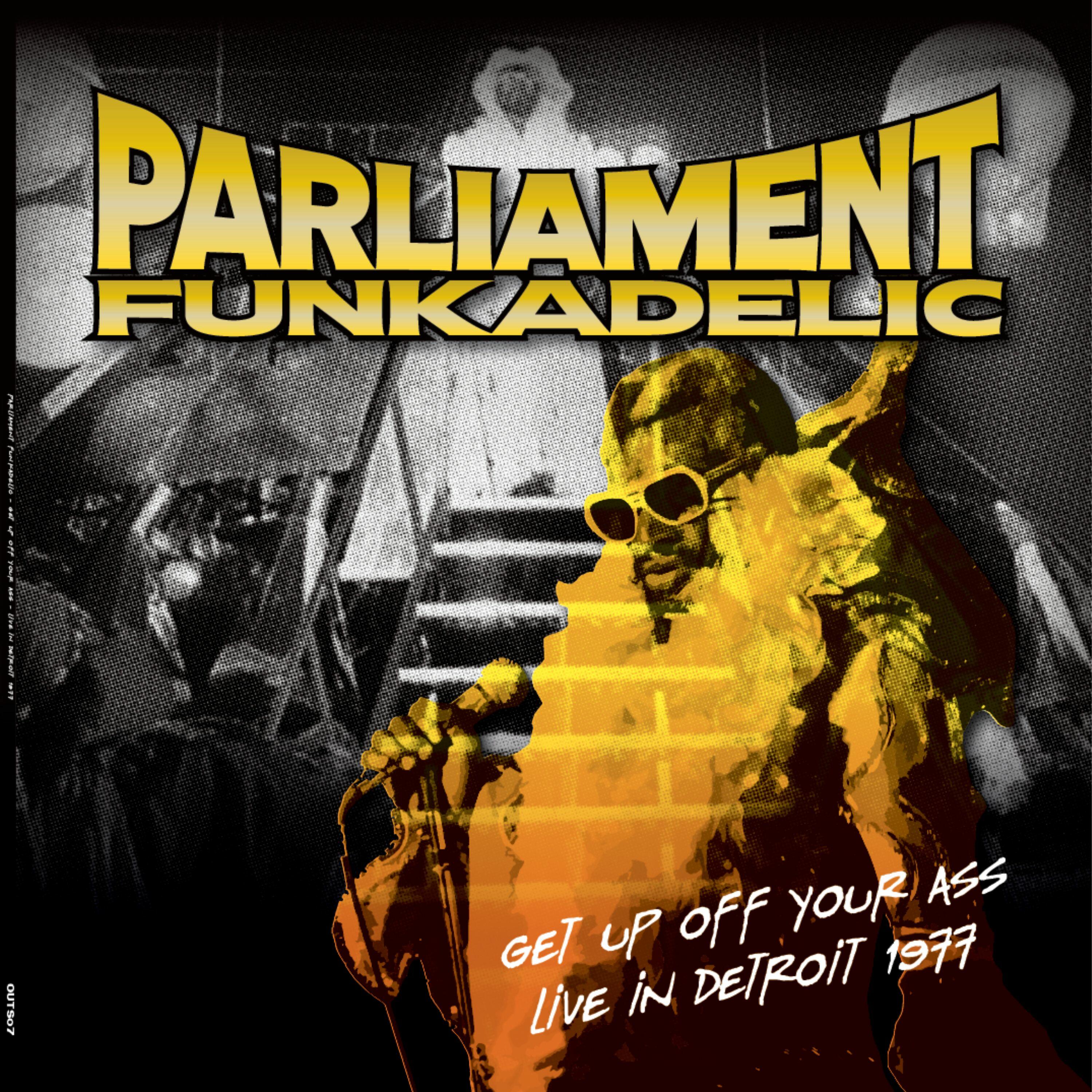 Parliament Funkadelic - Get Up Off Your Ass | iHeart