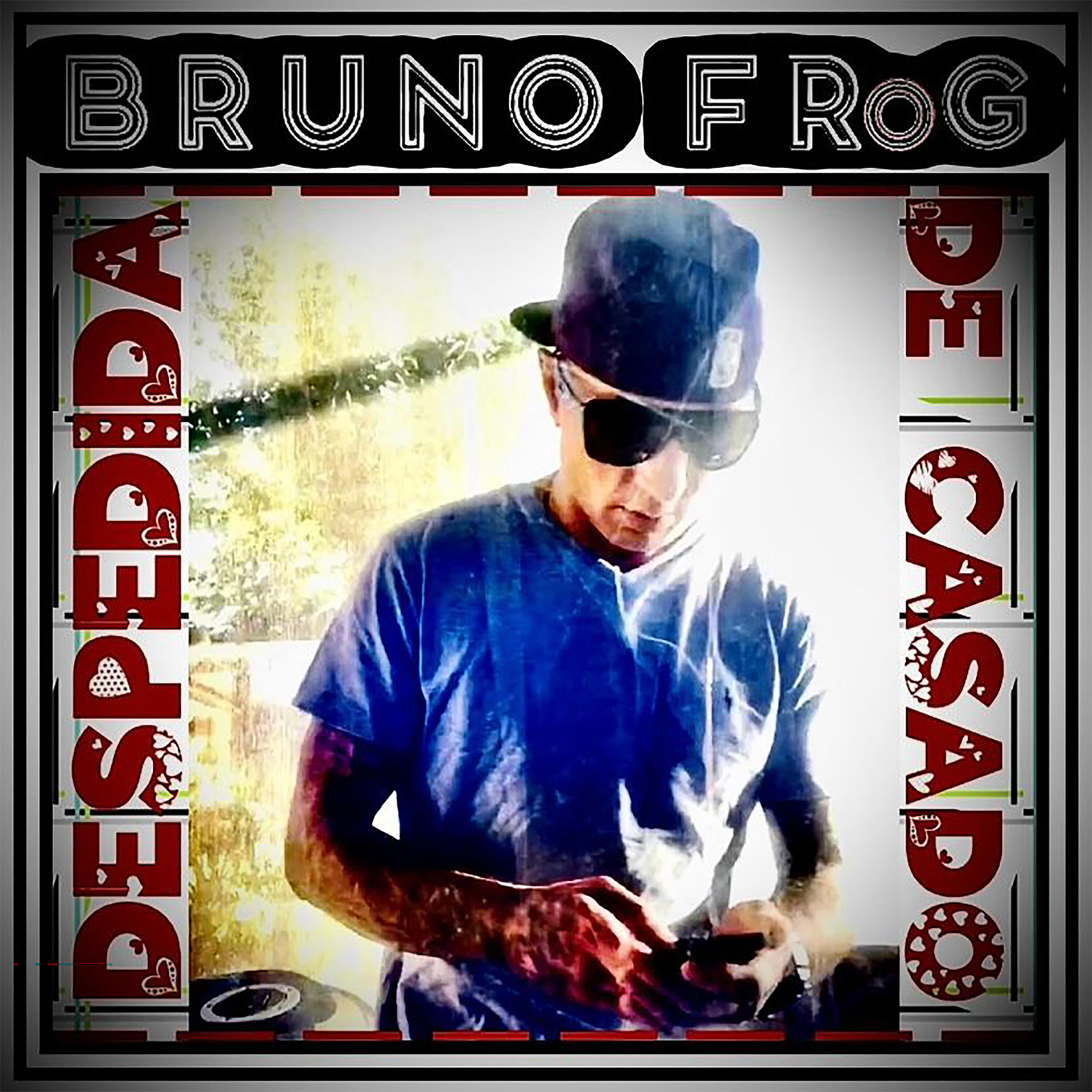 Bruno FRoG - Despedida de Casado | iHeart