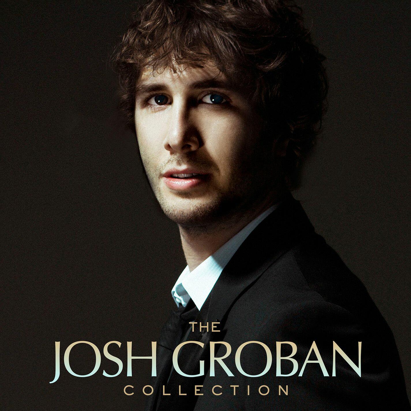 Josh Groban - The Josh Groban Collection | IHeart