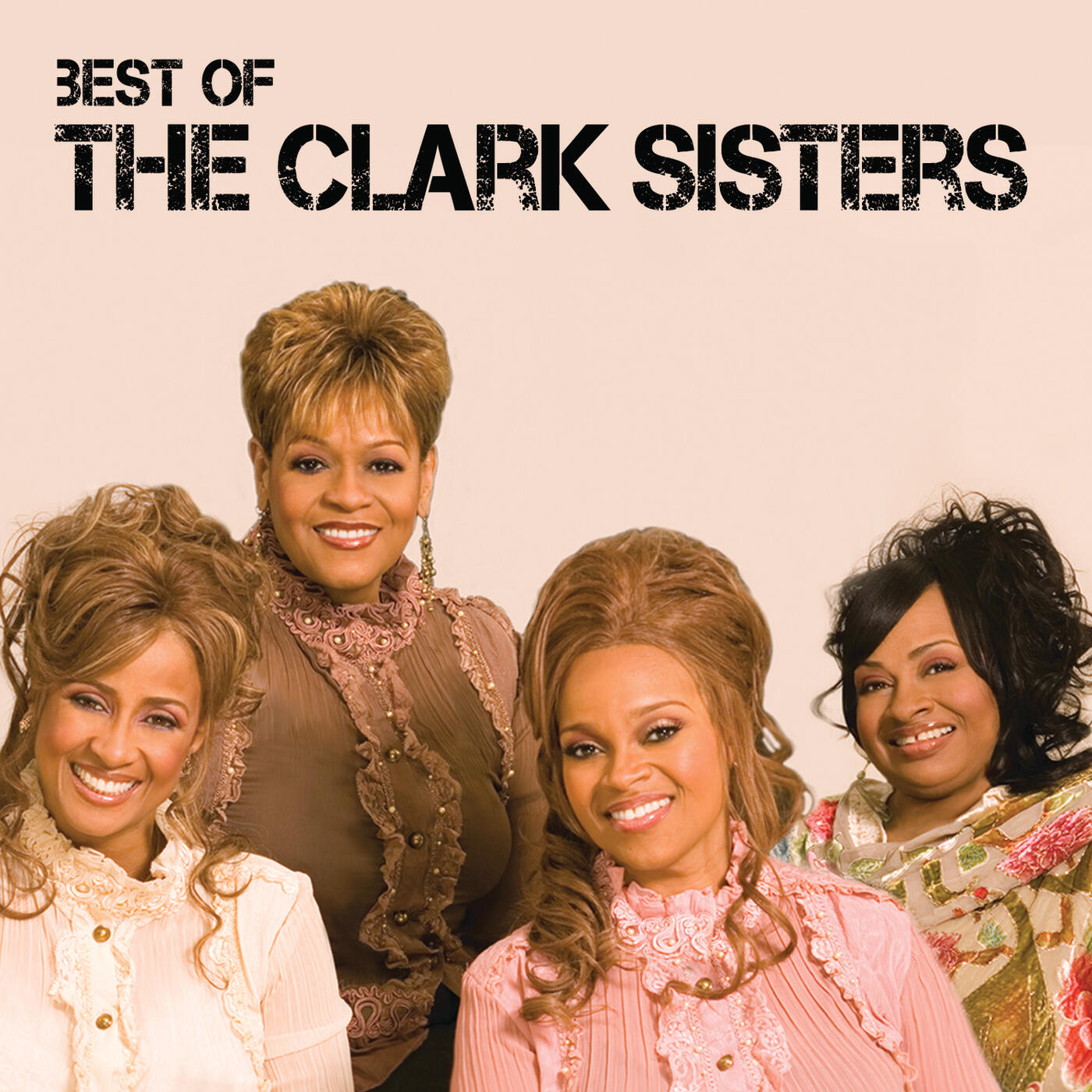 The Clark Sisters - Best Of The Clark Sisters | IHeart