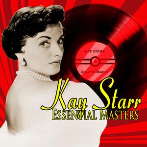 Kay Starr - Essential Masters | iHeart