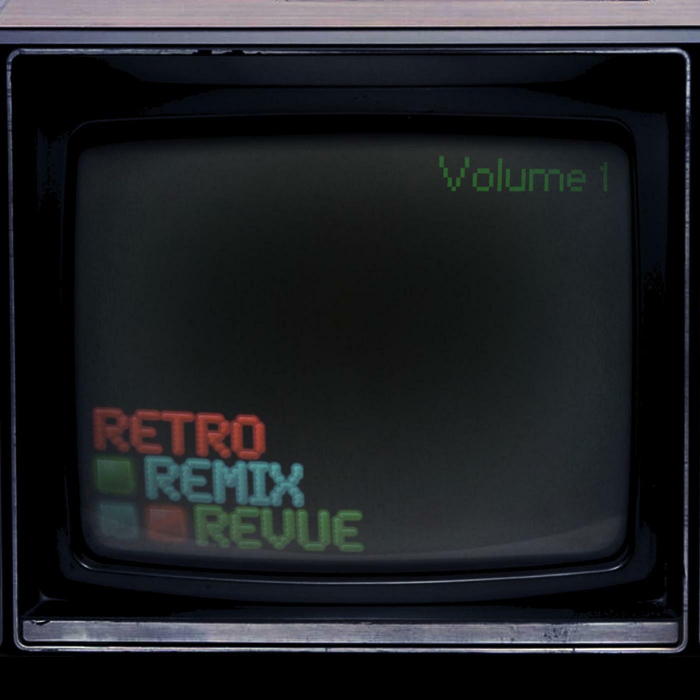 Retro Remix Revue - Retro Remix Revue, Volume 1 | IHeart