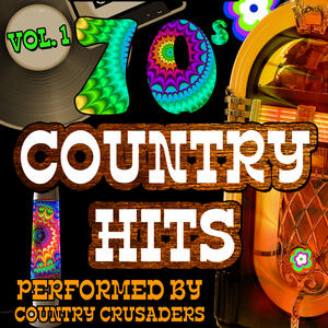 Country Crusaders - 70s Country Hits: Vol. 1 | iHeart