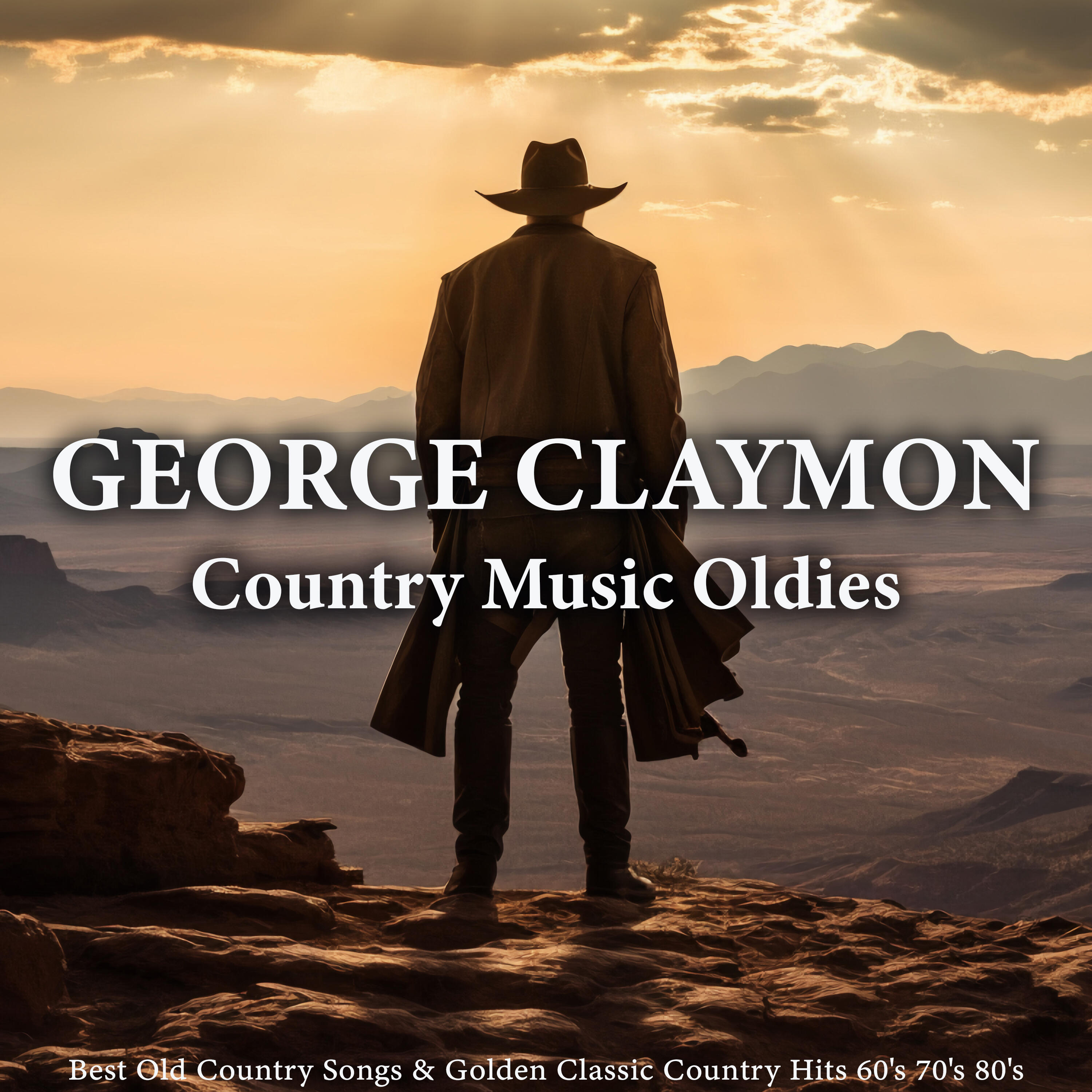 George Claymon - Country Music Oldies: Best Old Country Songs & Golden ...