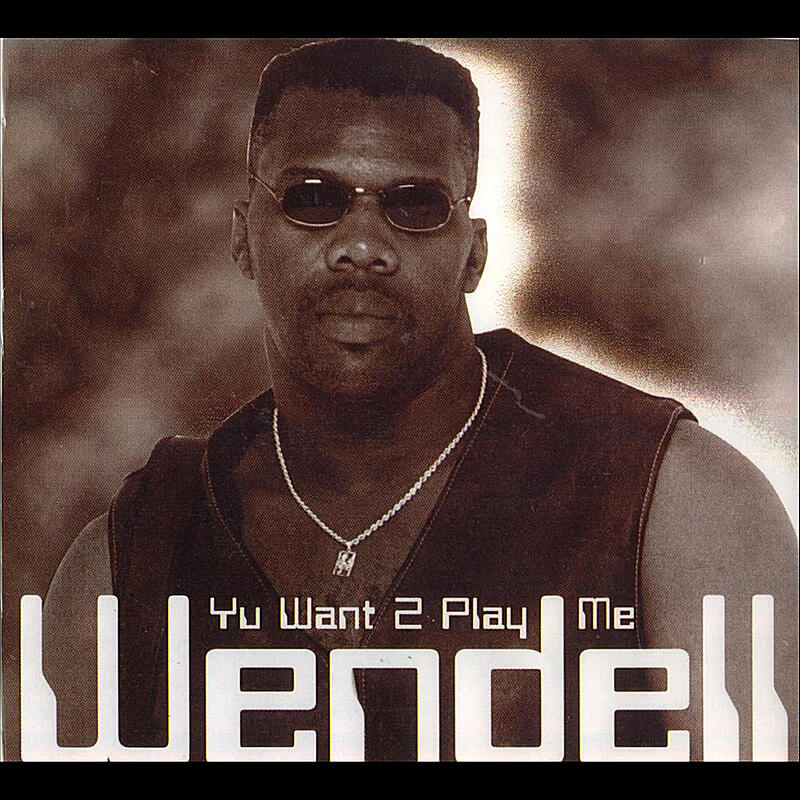 Wendell - Yu Want 2 Play Me (1992 Vintage Wendell B) | IHeart