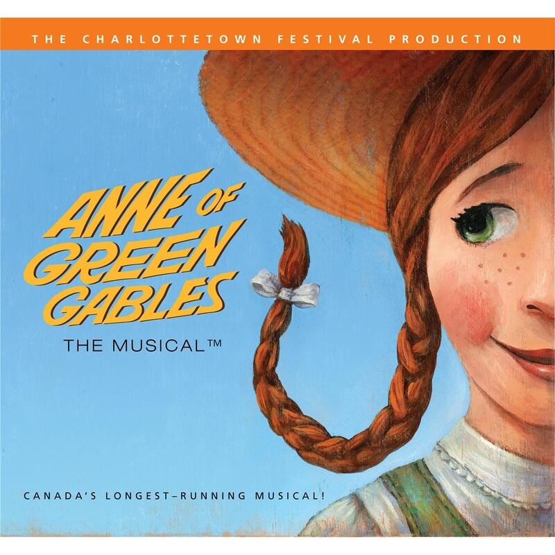 The Charlottetown Festival Anne of Green Gables The Musical™ iHeart