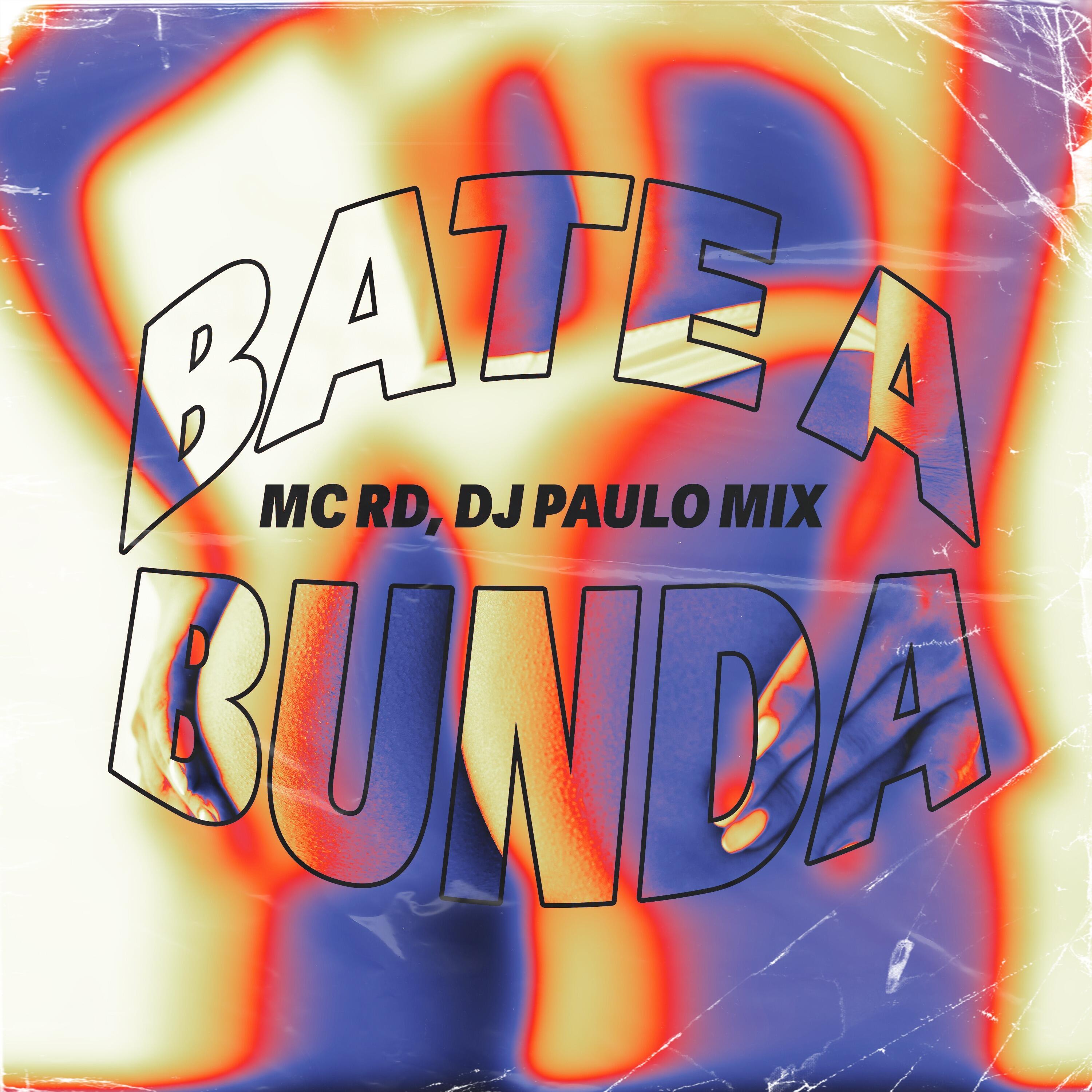 Mc Rd and DJ Paulo Mix - Bate a Bunda | iHeart