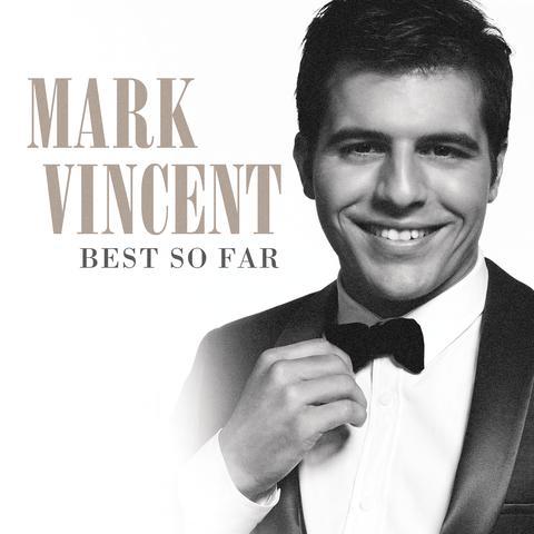 Mark Vincent - Best So Far | iHeart