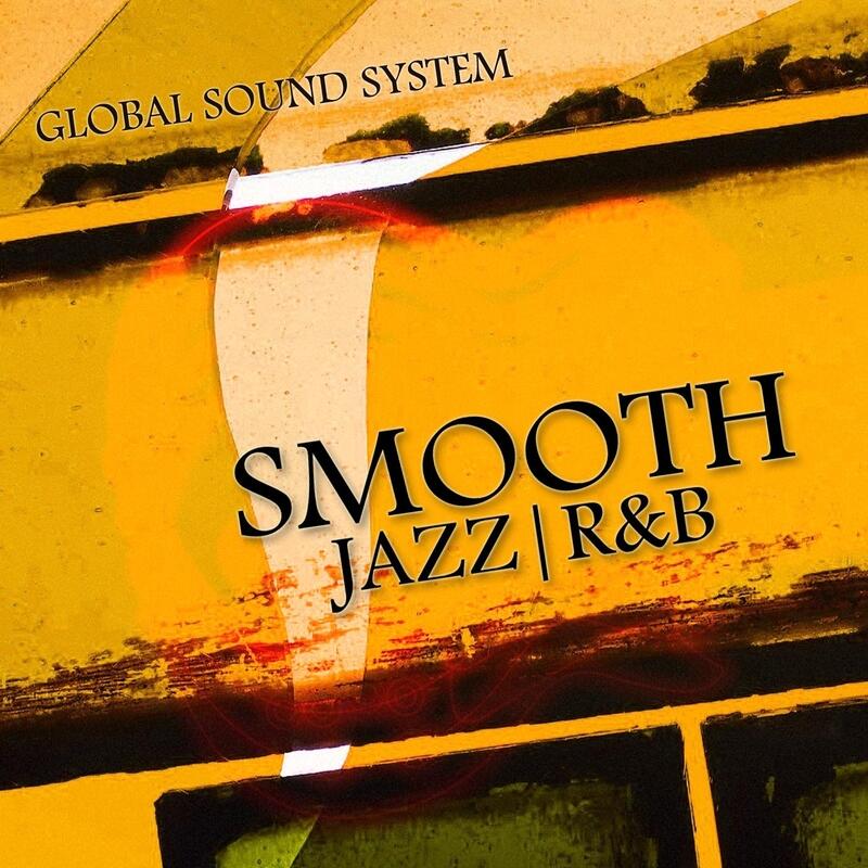 Global Sound System Smooth Jazz R&B iHeart