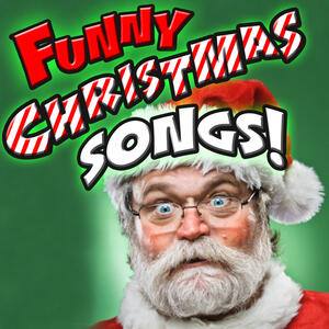 Various Artists - Funny Christmas Songs | iHeart