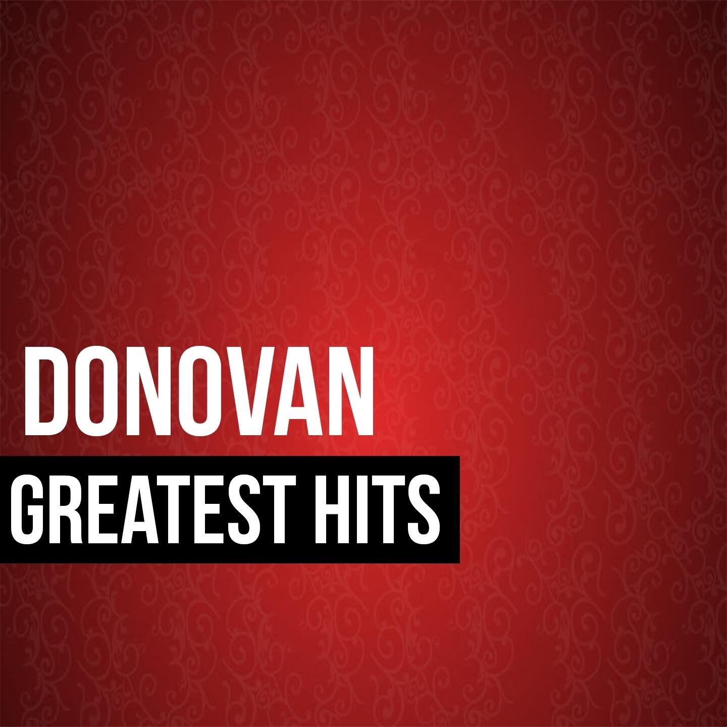 Donovan Donovan Greatest Hits Iheartradio