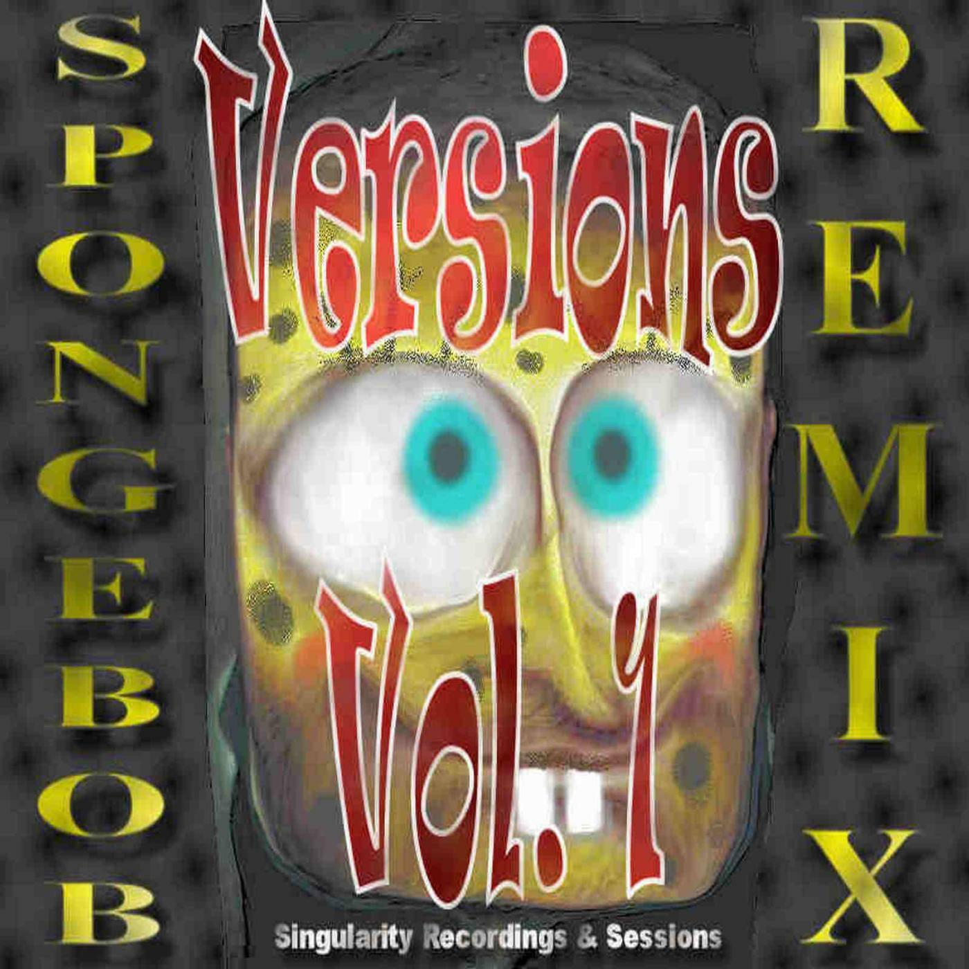 Nelson J. Ressio - Spongebob Remix Versions, Vol. 1 | iHeart