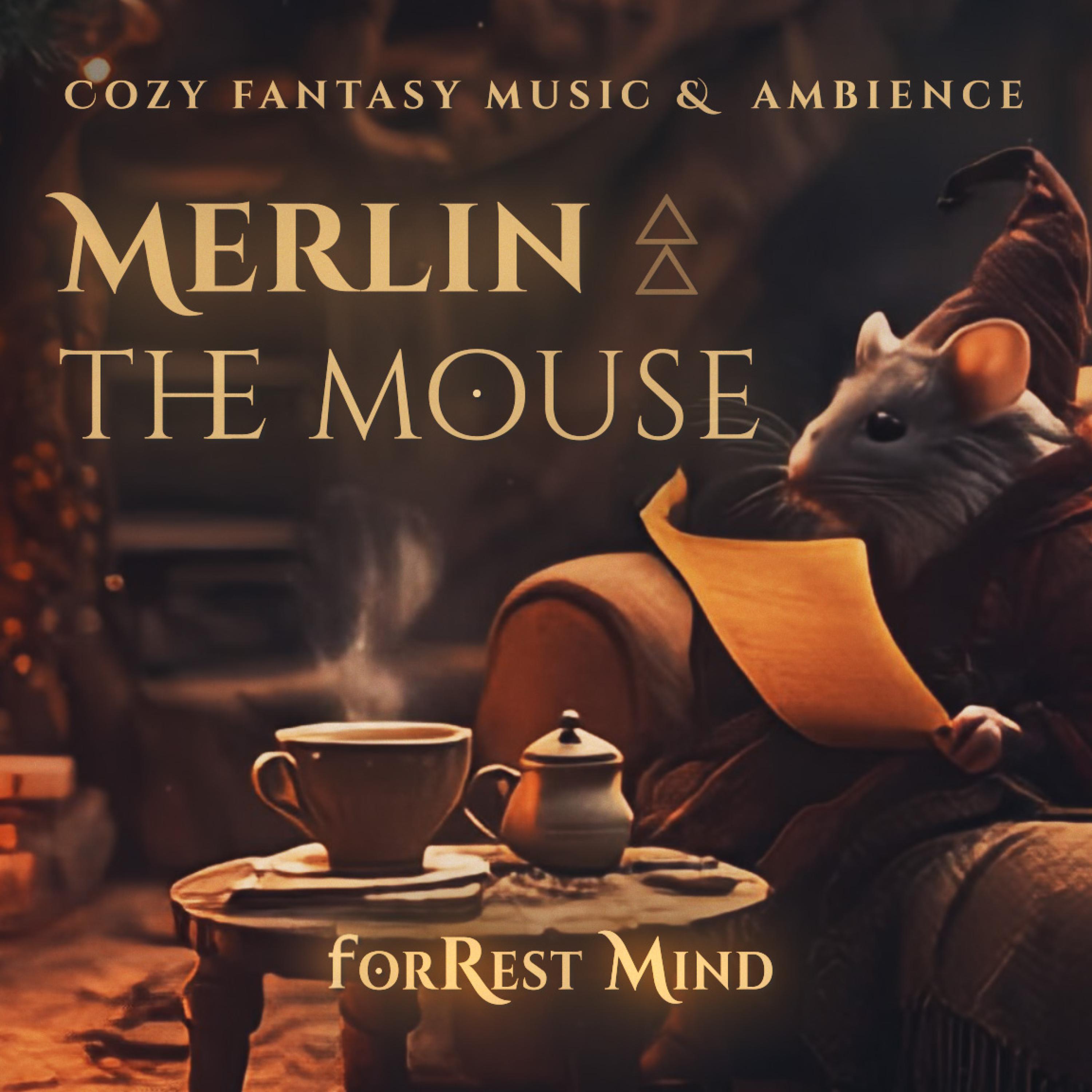 forRest Mind - Merlin The Wizard Mouse | iHeart