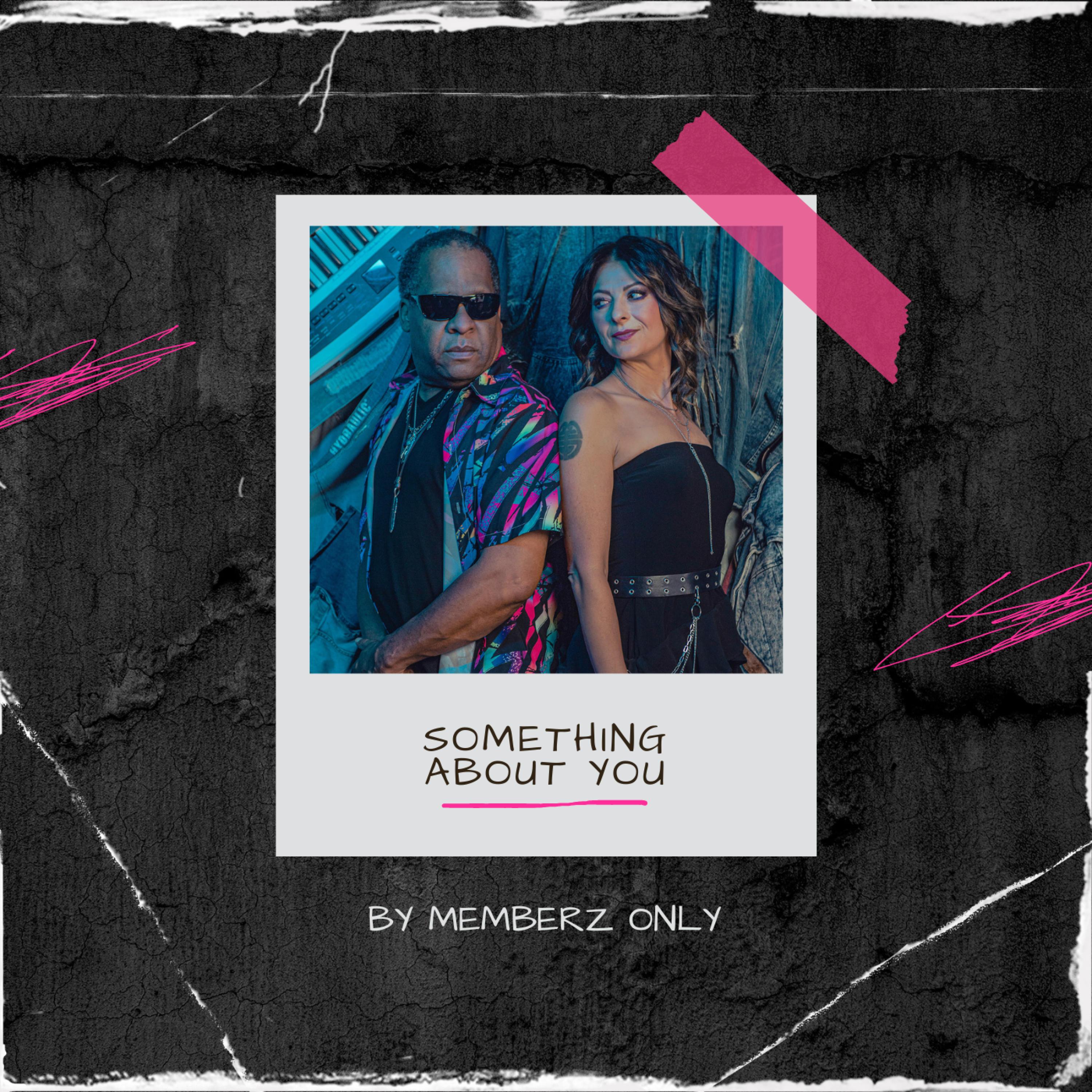 memberz only 80s - Something About You | iHeart