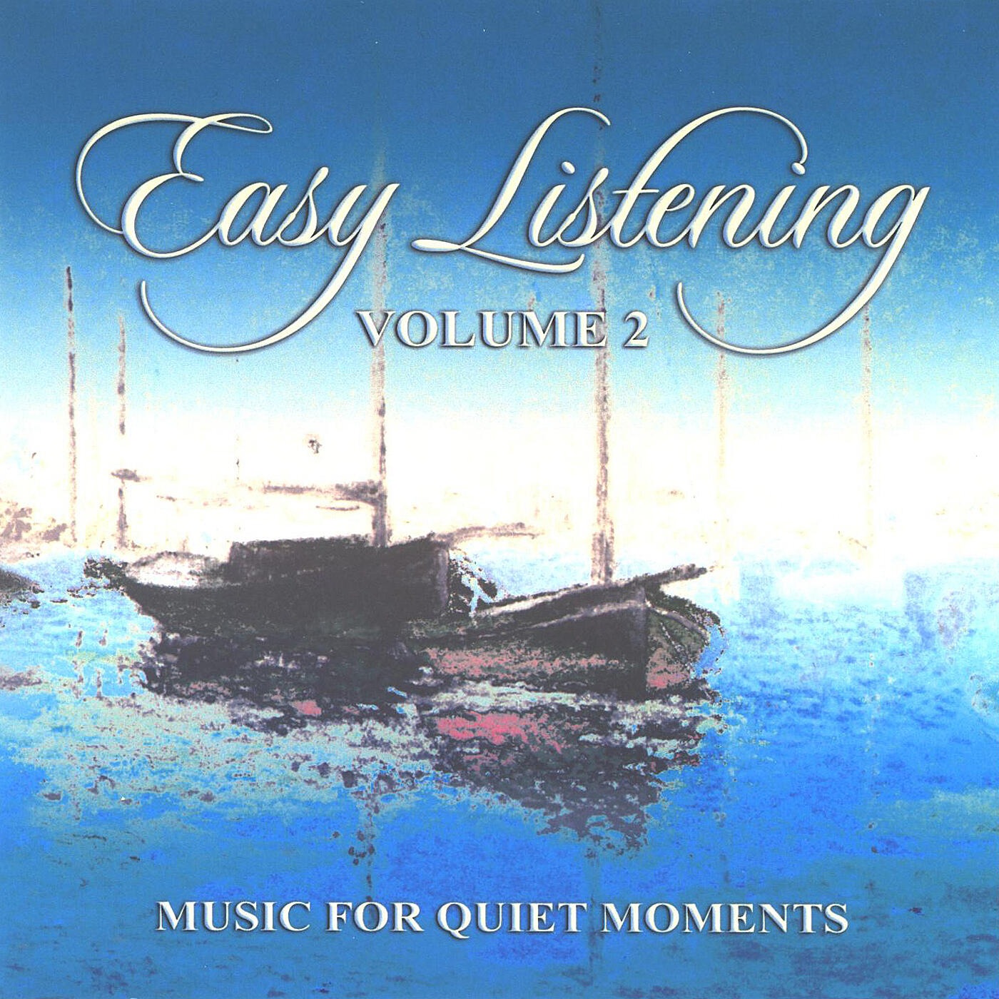 Easy Listening Easy Listening Music for Quiet Moments Vol. 2 iHeart