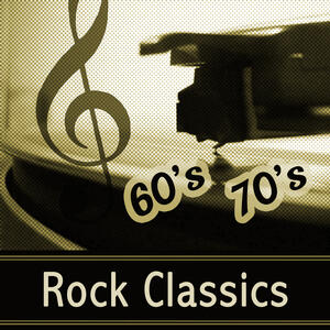 Various Artists - Rock Classics 60's 70's: Great Songs of Rock Bars ...