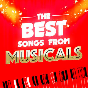 Soundtrack - The Best Songs from Musicals | iHeart