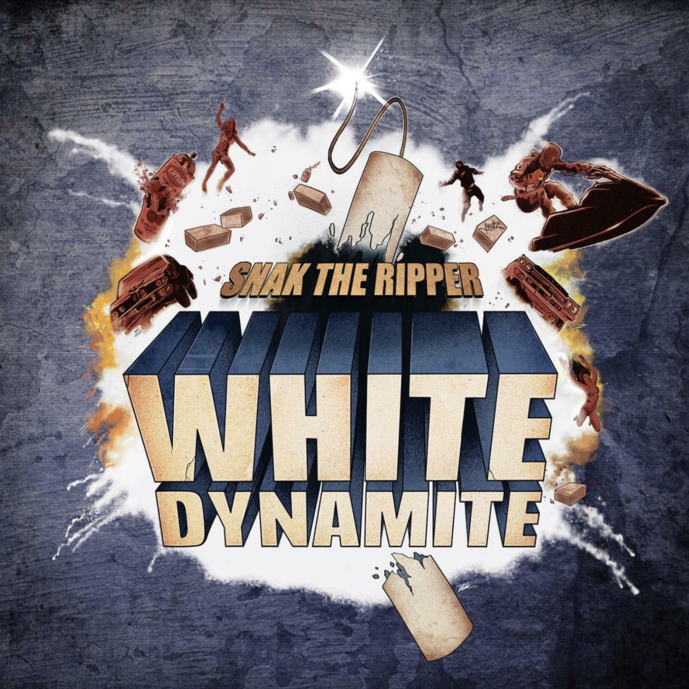 Snak The Ripper - White Dynamite | iHeart