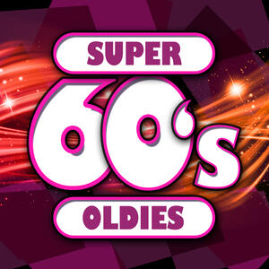 Oldies - Super 60's: Oldies | iHeart