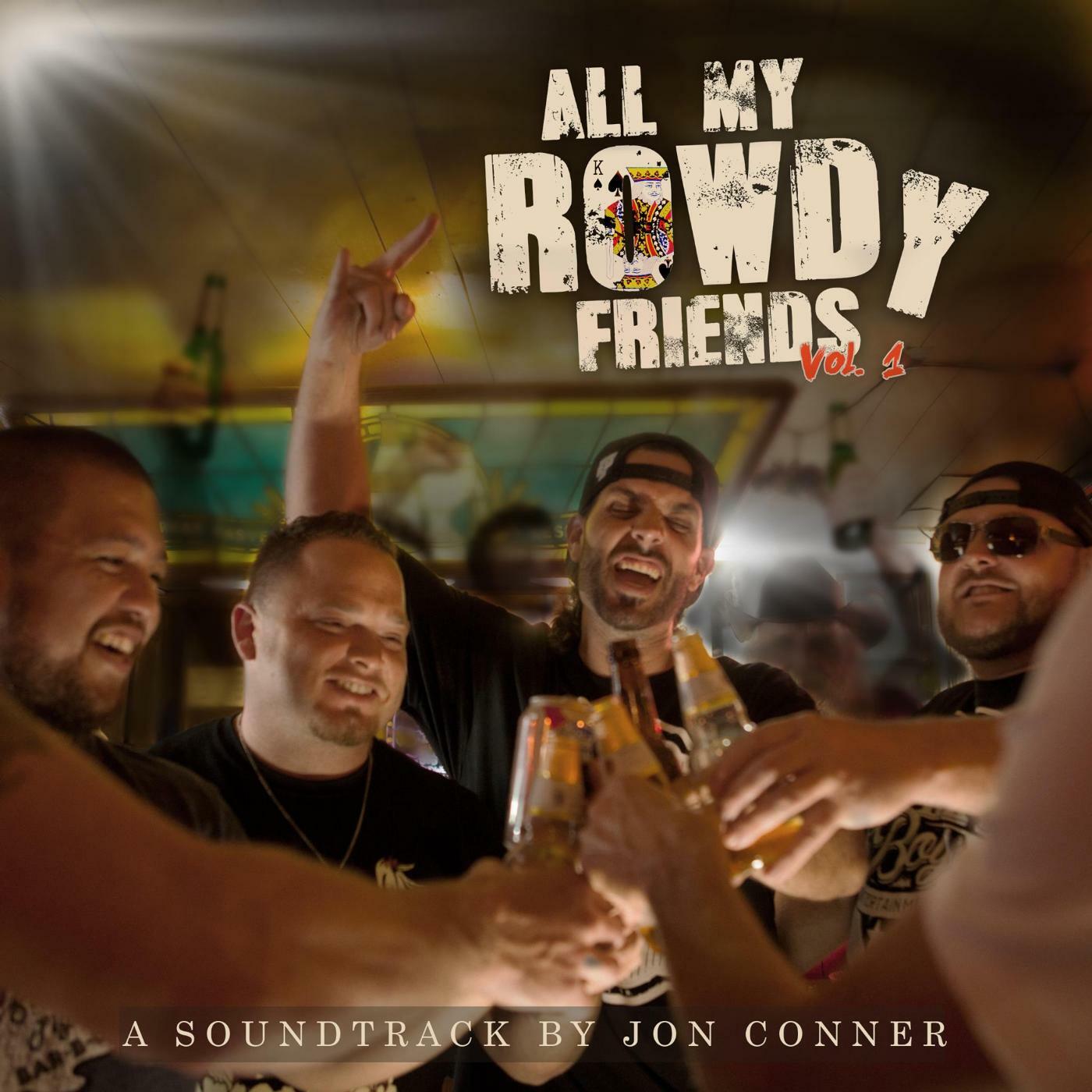 Various Artists All My Rowdy Friends (Original Score) iHeart