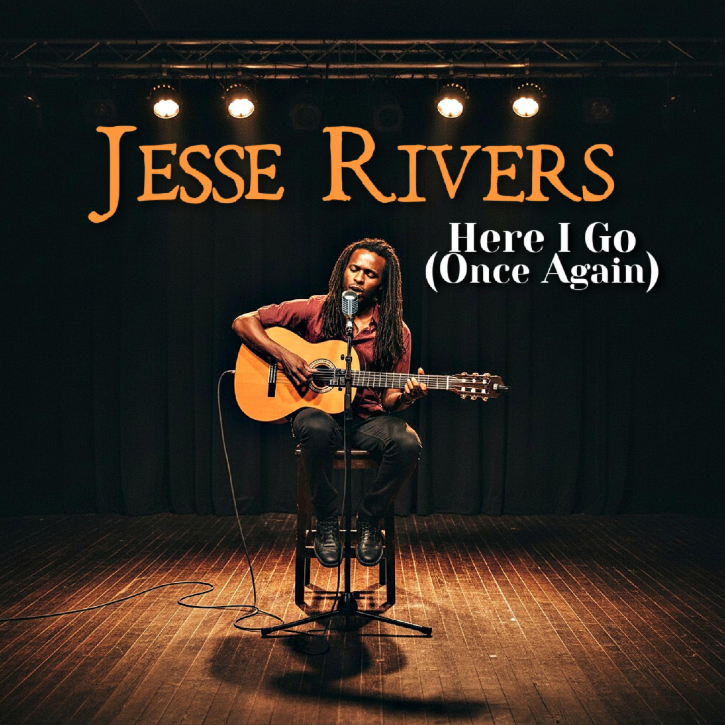 Jesse Rivers - Here I Go (Once Again) | iHeart