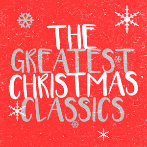 Christmas Classics - The Greatest Christmas Classics | iHeart