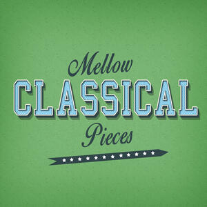 Classical Chillout - Mellow Classical Pieces | iHeart