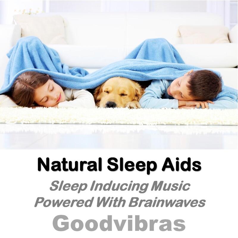 Goodvibras - Natural Sleep Aids (Sleep Inducing Music Powered With ...