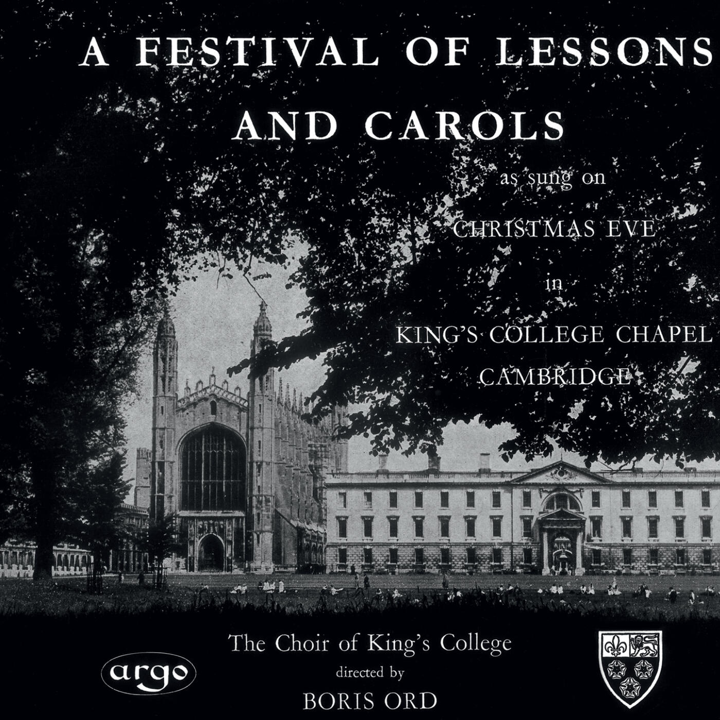 The Choir of King's College, Cambridge A Festival of Lessons and