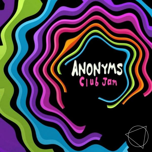 Anonyms Club Jam iHeart