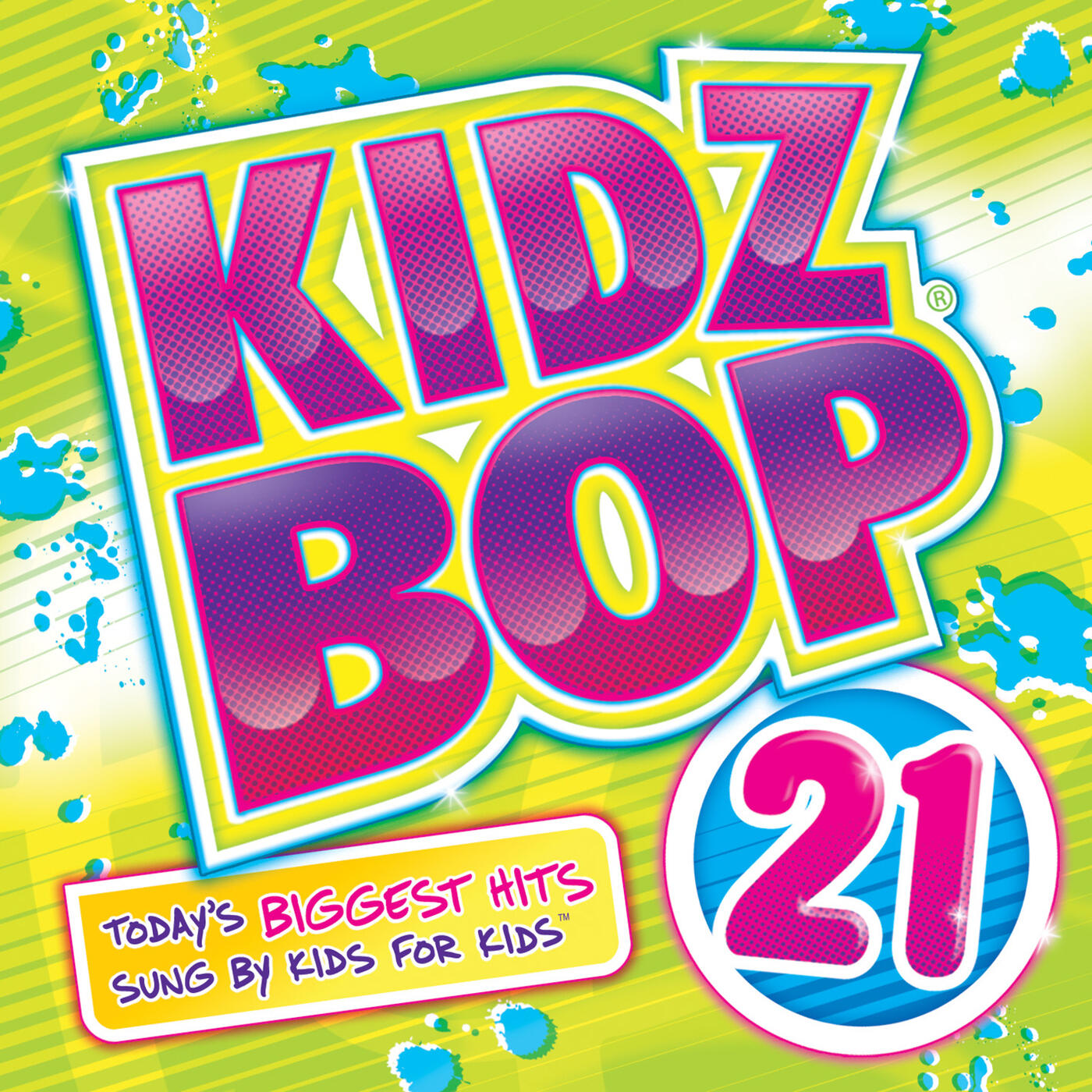 Kidz Bop Kids - Kidz Bop 21 | iHeart