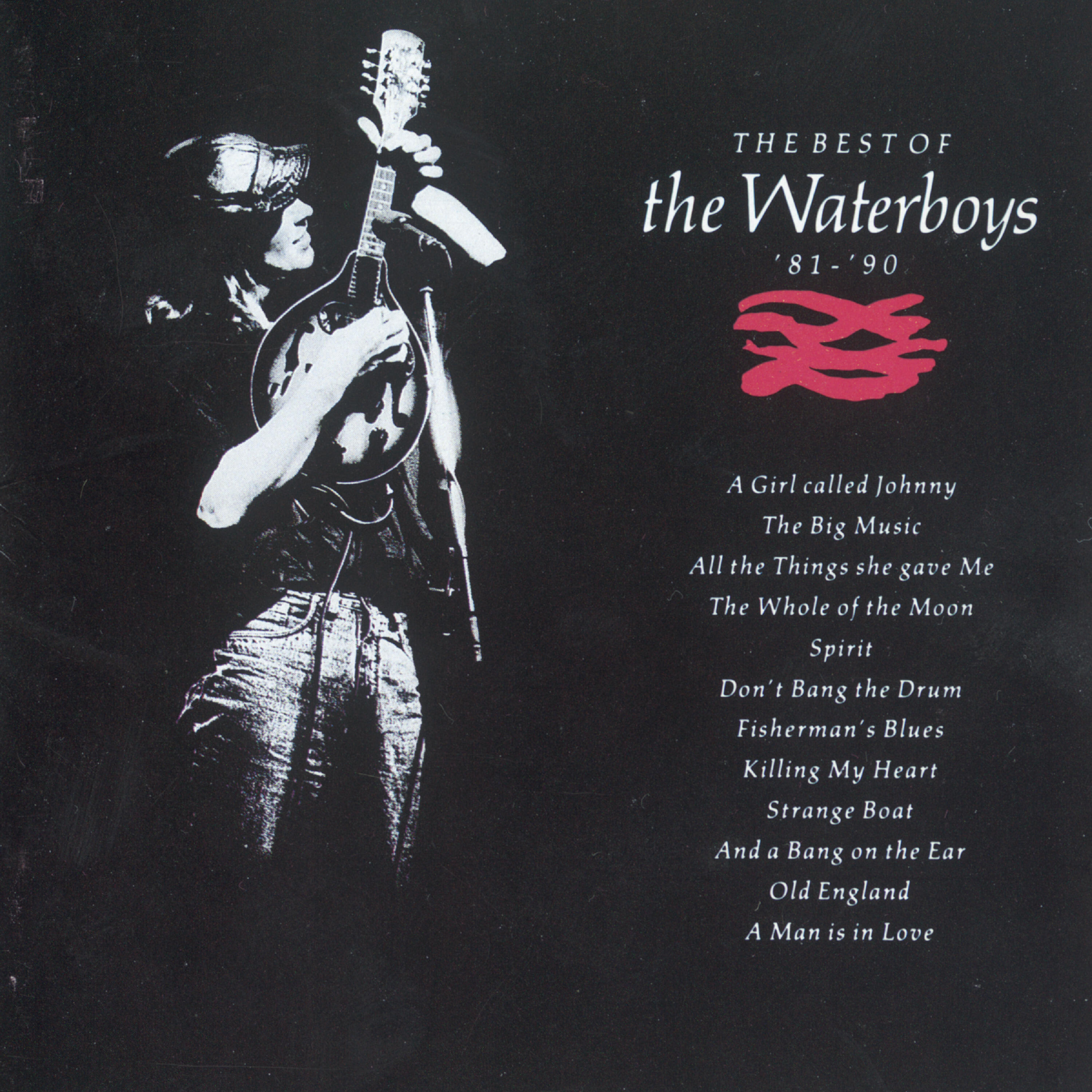 The Waterboys The Best of The Waterboys (19811990) iHeart