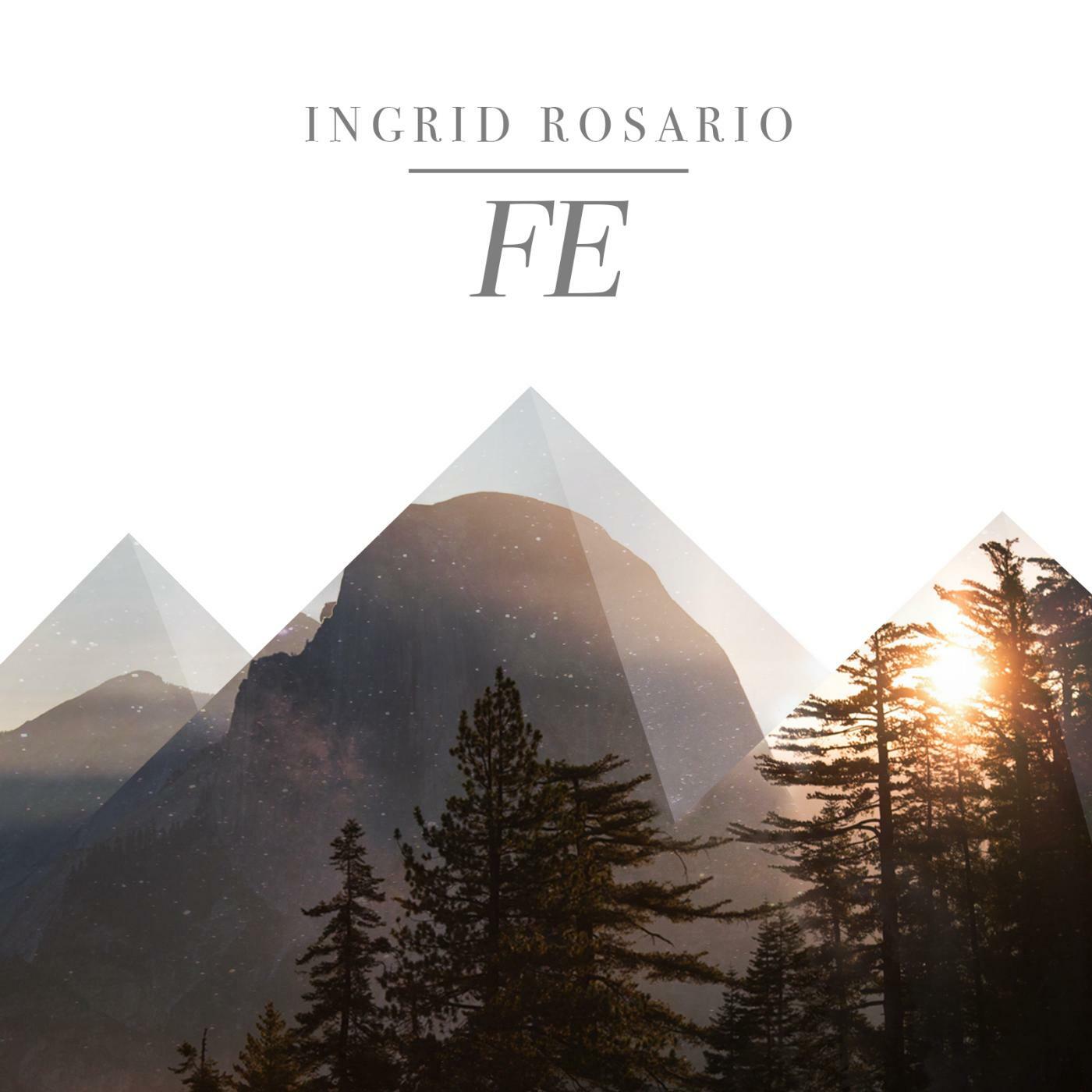 Ingrid Rosario - Fe (2016) | iHeart