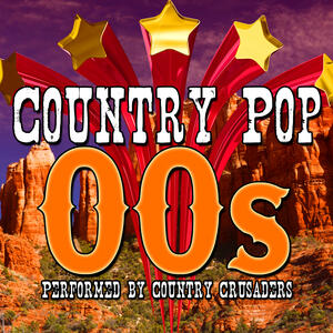 Country Crusaders - Country Pop: 00s | iHeart