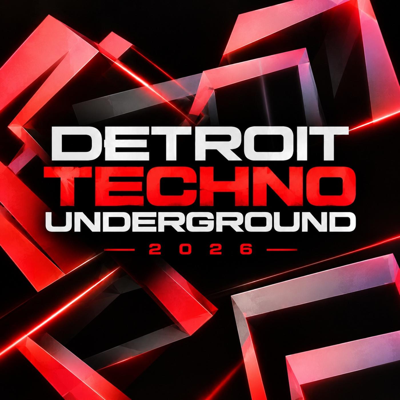 Various Artists - Detroit Techno Underground 2026 | iHeart