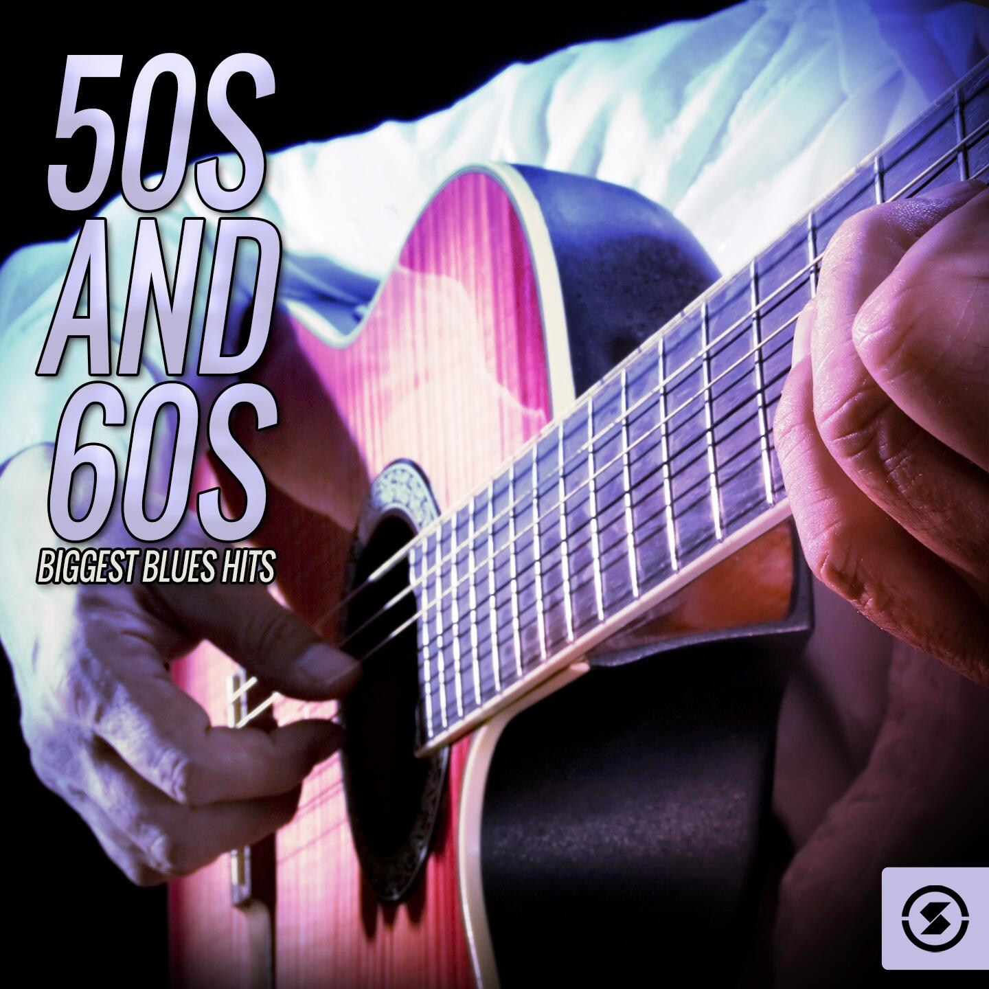 Various Artists 50s And 60s Biggest Blues Hits Iheart