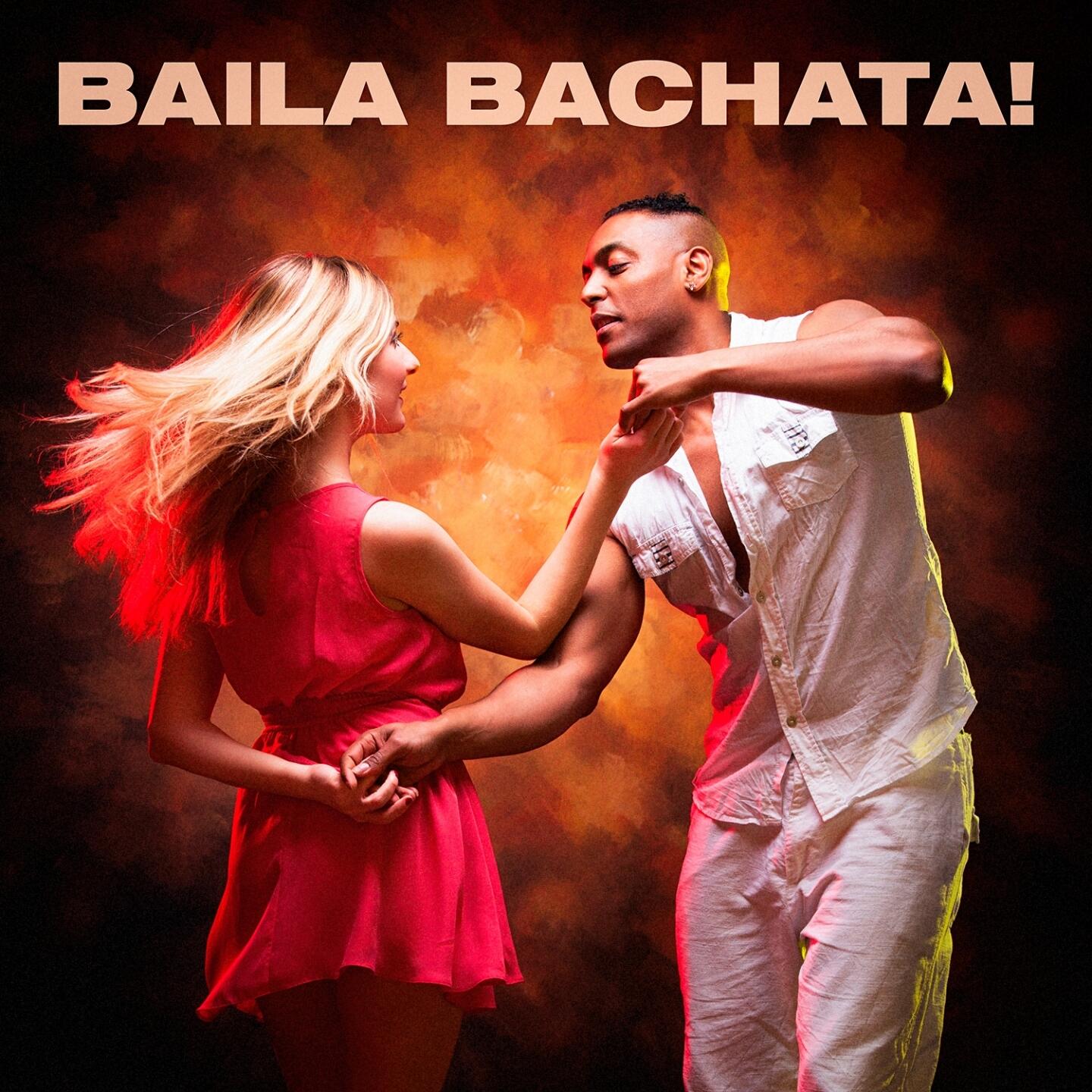 El Sentir De La Bachata - Baila Bachata! | iHeart