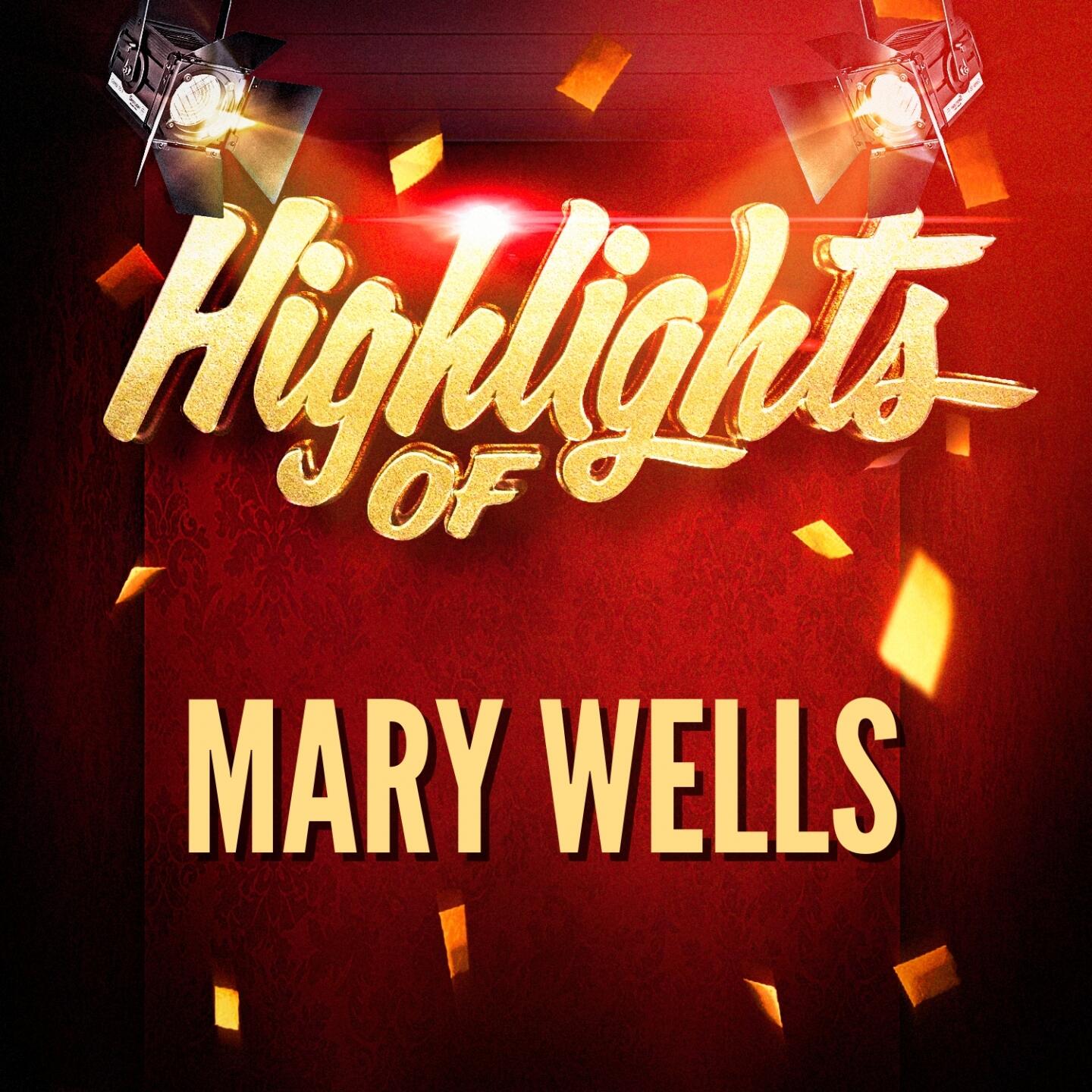 Mary Wells - Highlights of Mary Wells | iHeart