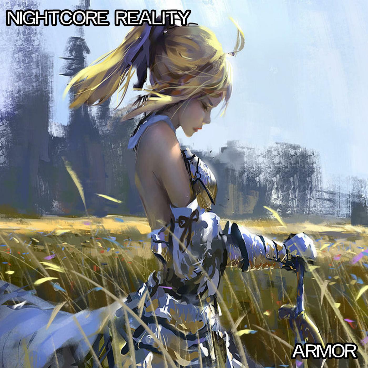 Listen Free to Nightcore Reality - Armor Radio on ...