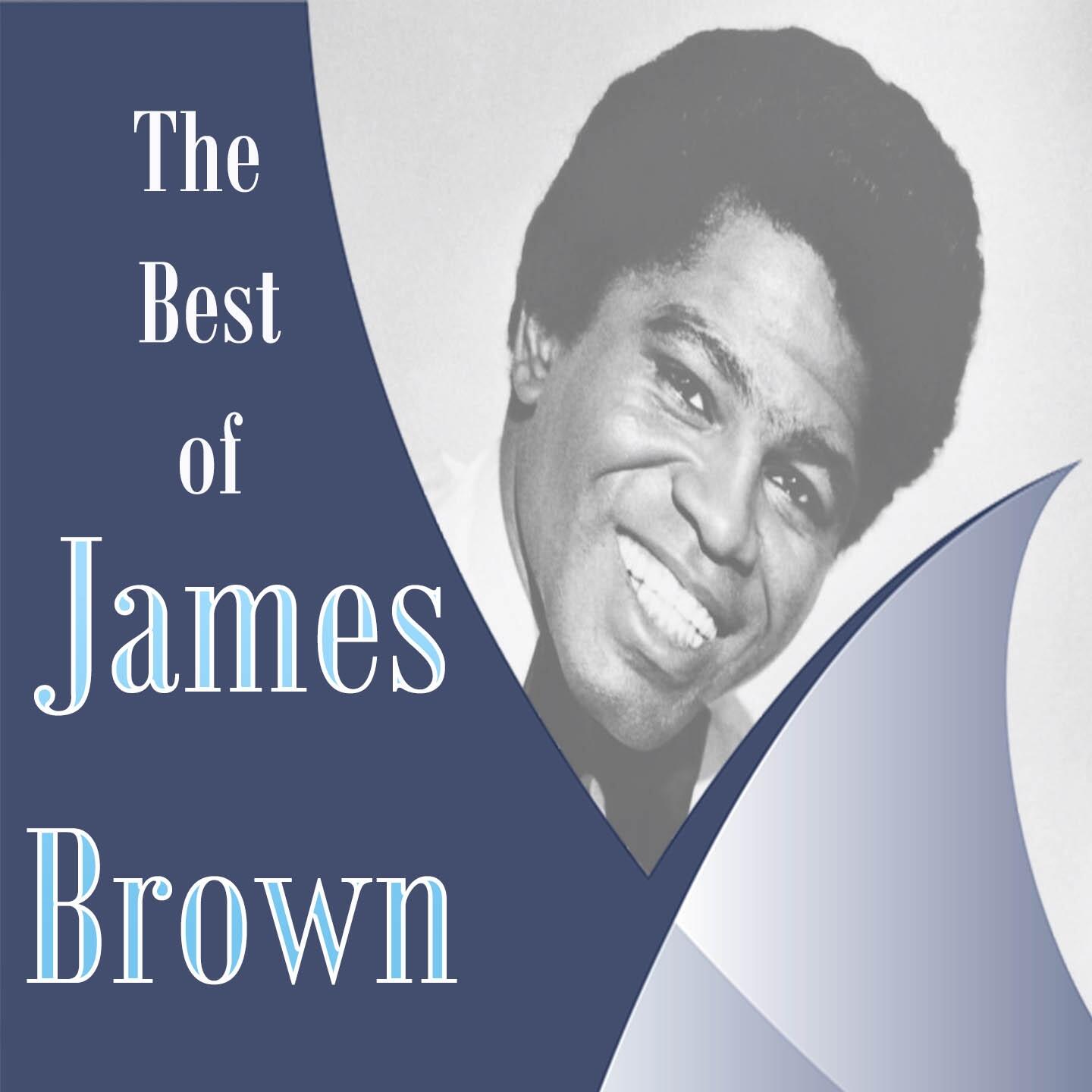 James Brown - The Best of James Brown | iHeart