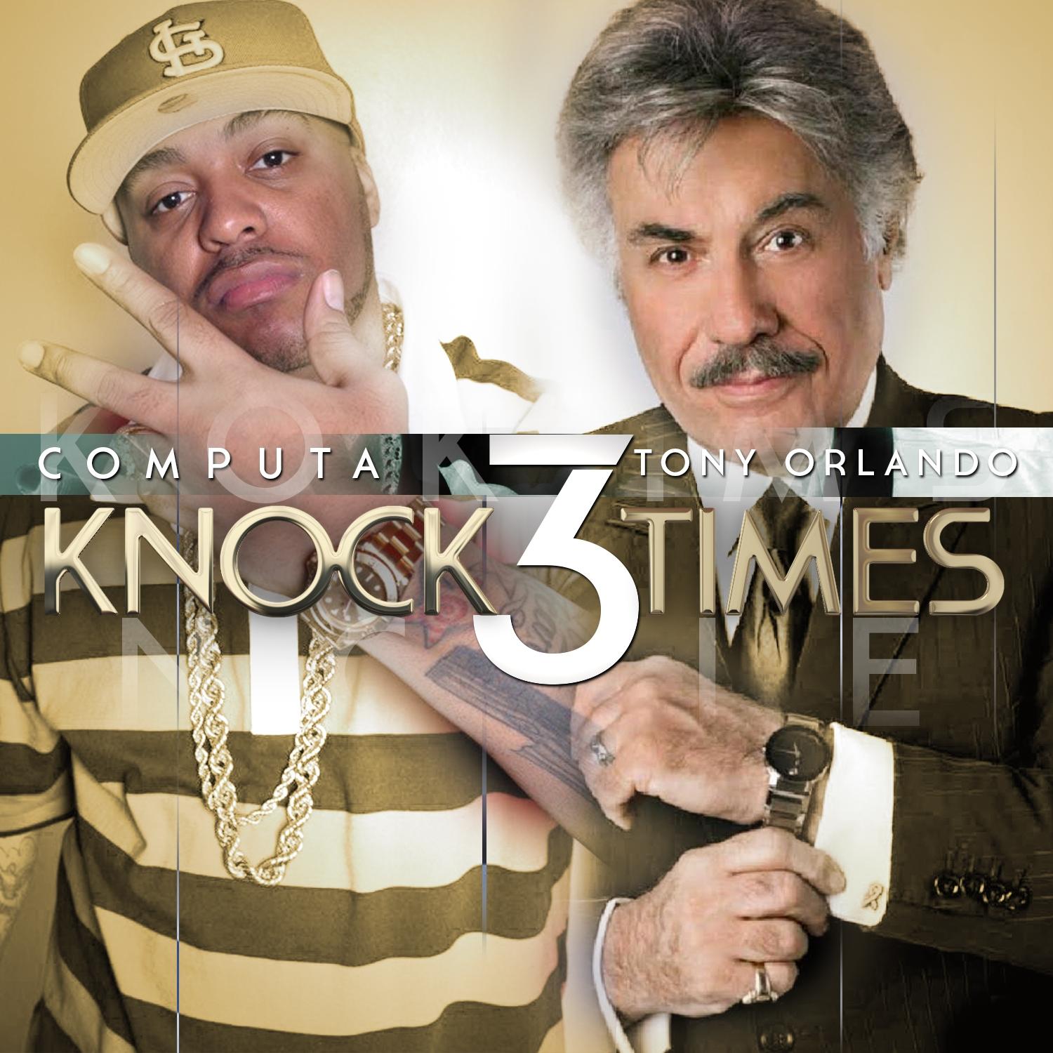 Computa knock 3 times feat tony orlando iheart