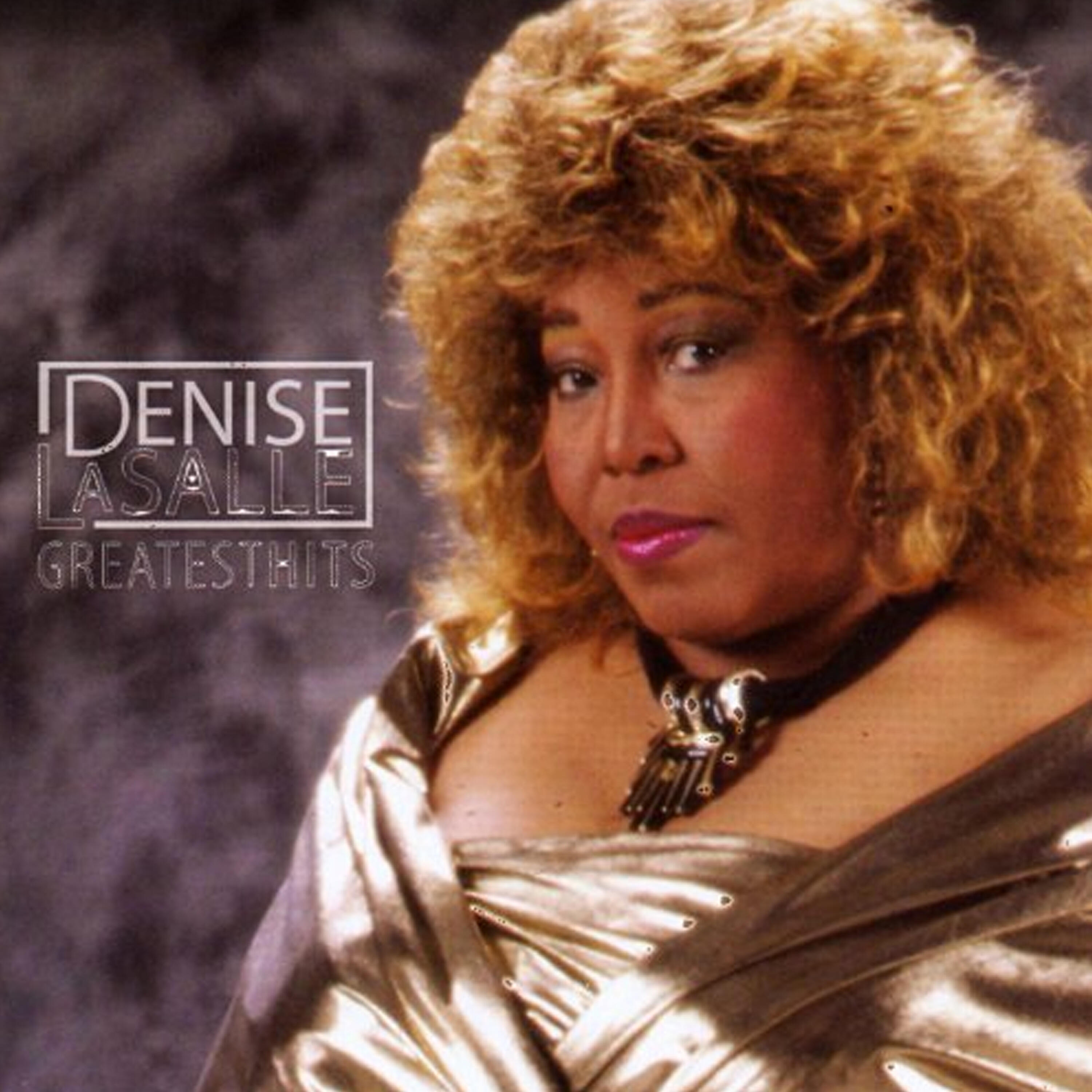 Denise LaSalle - Greatest Hits | iHeart