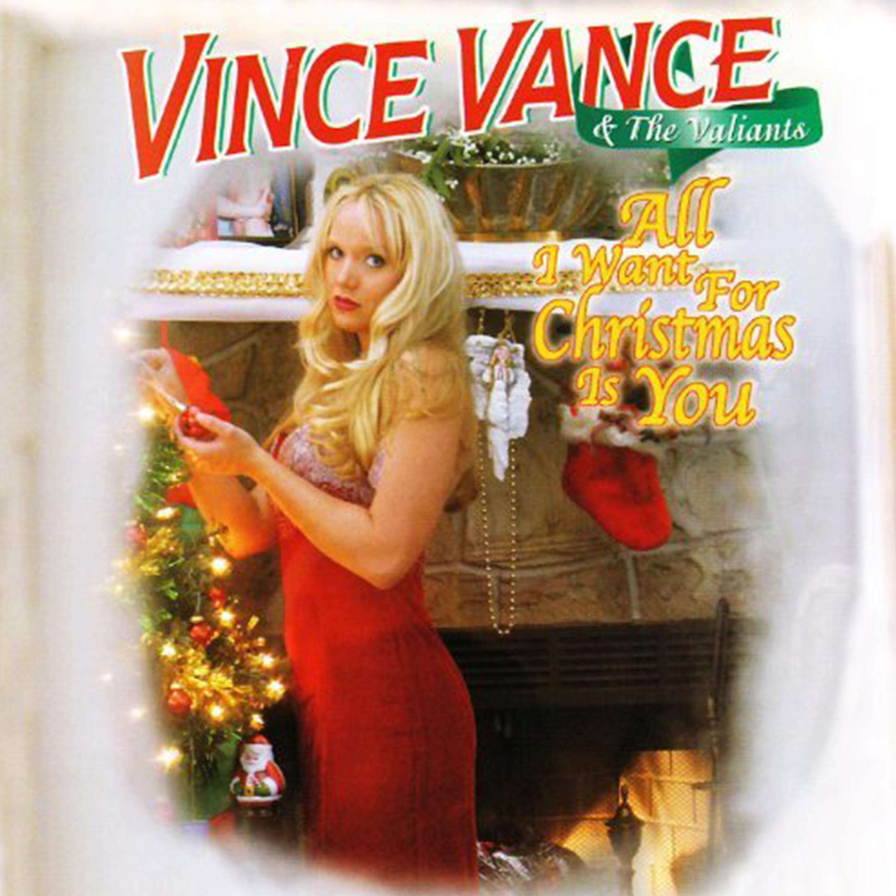 Vince Vance & The Valiants - All I Want For Christmas Is You  iHeart